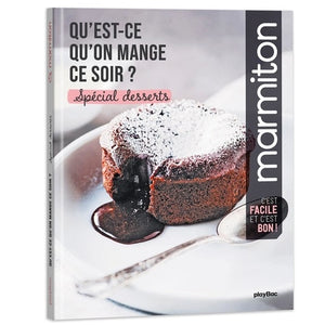 Qu'est-ce qu'on mange ce soir ? Marmiton - spécial desserts