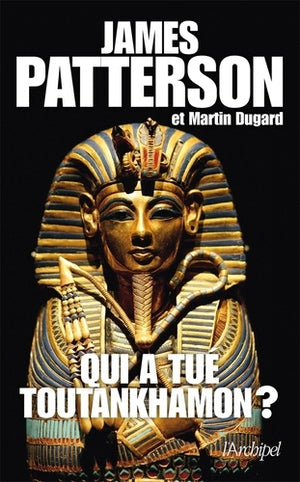 Qui a tué Toutankhamon ?