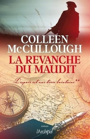 La revanche du maudit - tome 2 L'espoir est une terre lointaine