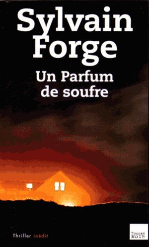 Un parfum de soufre