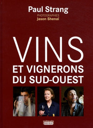 Vins et vignerons du sud-ouest