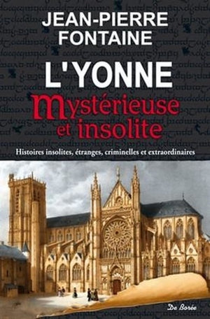 Yonne mysterieuse et insolite