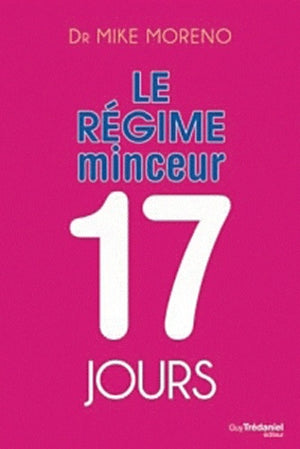 Le régime minceur 17 jours