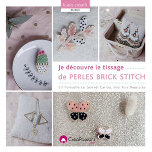 Je découvre le tissage de perles brick stitch