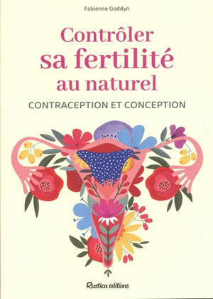 Contrôler sa fertilité au naturel