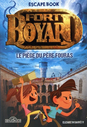 Fort Boyard - Le Piège du Père Fouras