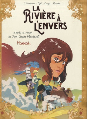 La rivière à l'envers - tome 2 Hannah