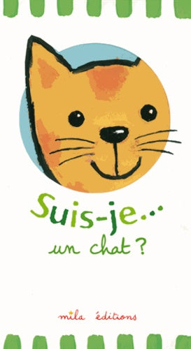 Suis-je... un chat ?