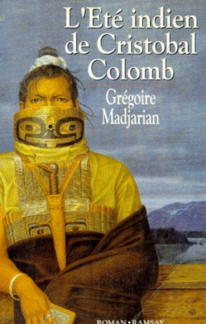 L'été indien de Cristobal Colomb