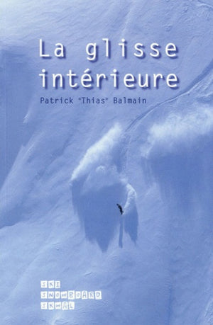 La glisse intérieure