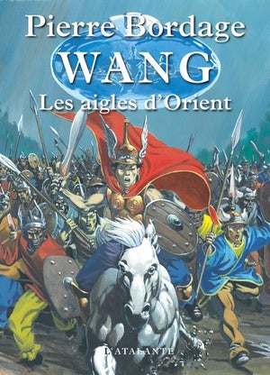 Wang II, les aigles d'Orient