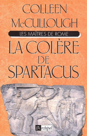 La colère de Spartacus