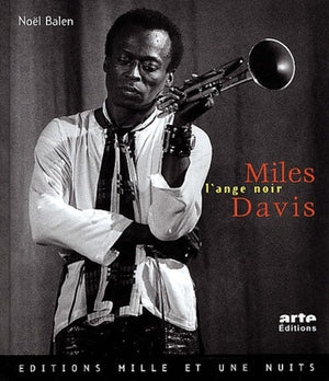 Miles Davis, l'ange noir