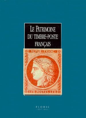 Le patrimoine du timbre-poste français