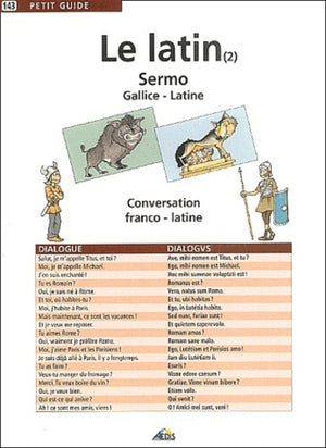 Le latin (2) : Sermo Gallice-Latine : Conversation franco-latine