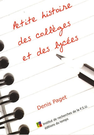 Petite histoire des collèges et des lycées