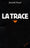 La trace