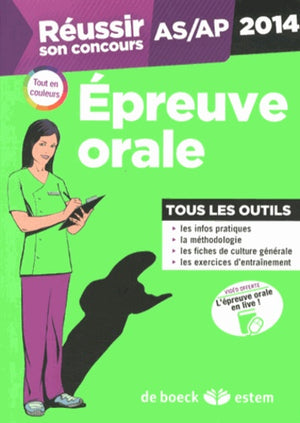 Réussir son concours AS/AP - Épreuve orale 2014 tout en un