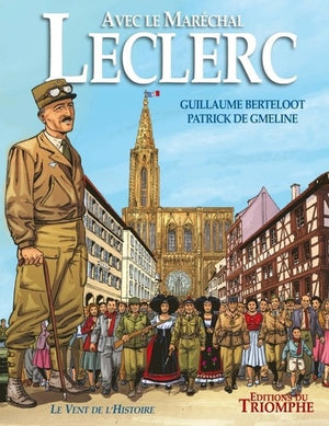 Avec le Maréchal Leclerc