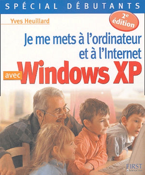 Je me mets à l'ordinateur avec Windows XP