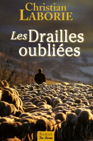 Drailles oubliées