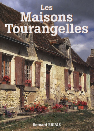 Les maisons tourangelles