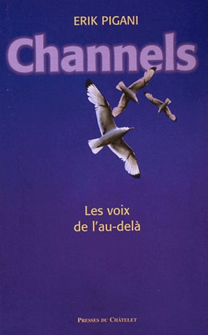 Channels, les voix de l'au-delà