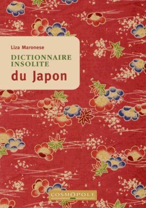 Dictionnaire insolite du Japon