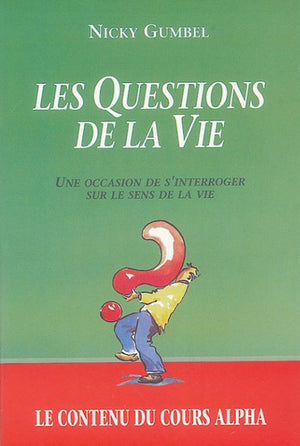 Les questions de la vie