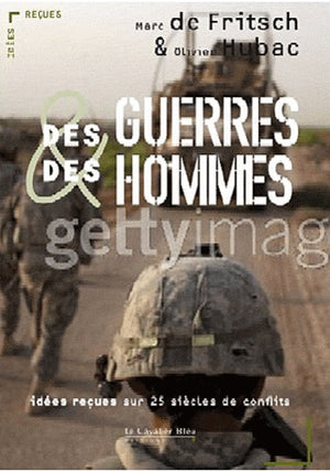 Des guerres et des hommes