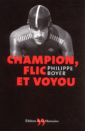 Champion, flic et voyou