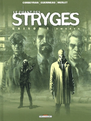 Le chant des stryges, saison 1, tome 1 : Ombres