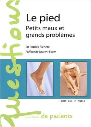 Le pied : Petit maux et grands problèmes