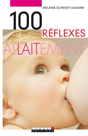 Cent réflexes, l'allaitement