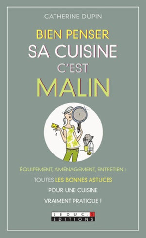 Bien penser sa cuisine, c'est malin