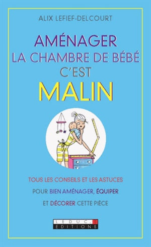 Aménager la chambre de bébé, c'est malin