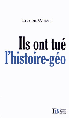 Ils ont tué l'histoire-géo