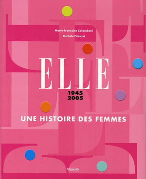 Elle: Une histoire des femmes