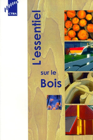 Essentiel sur le bois