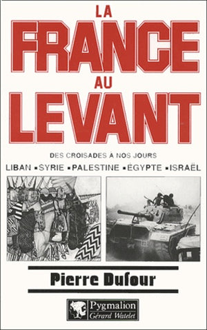 La France au Levant