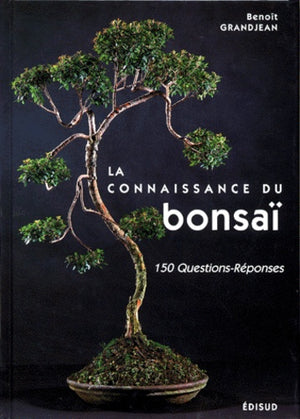 La connaissance du bonsaï