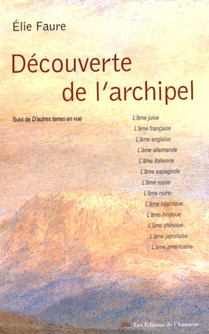 Découverte de l'archipel