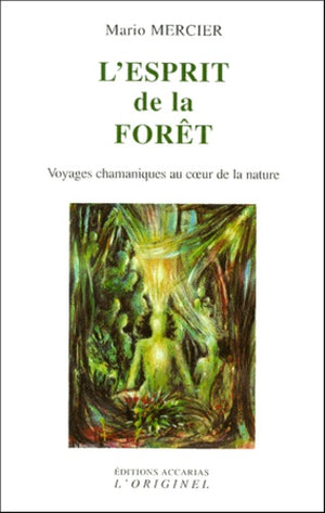 L'esprit de la forêt