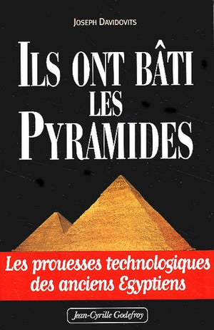 Ils ont bâti les pyramides