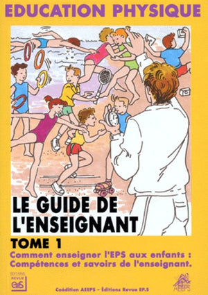 Le Guide de l'enseignant, tome 1