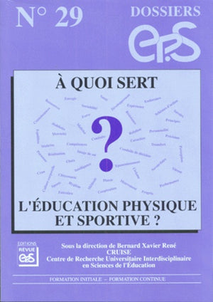 A quoi sert l'éducation physique et sportive ?