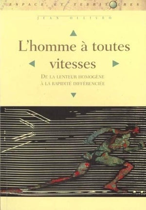 L'homme à toute vitesse