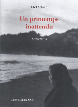 Etel Adnan : un Printemps inattendu