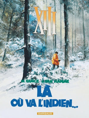 XIII, Là où va l'Indien