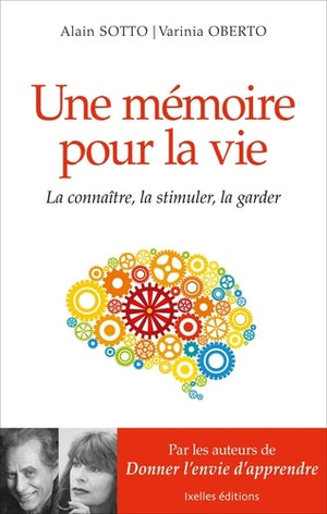 Une mémoire pour la vie